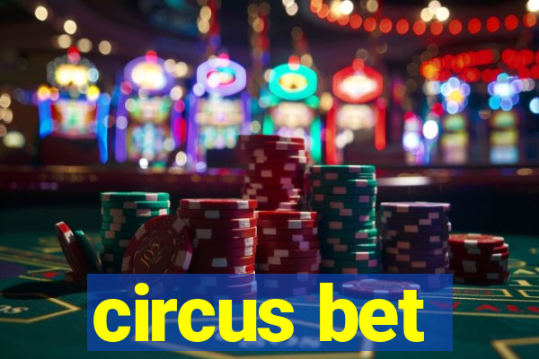 circus bet