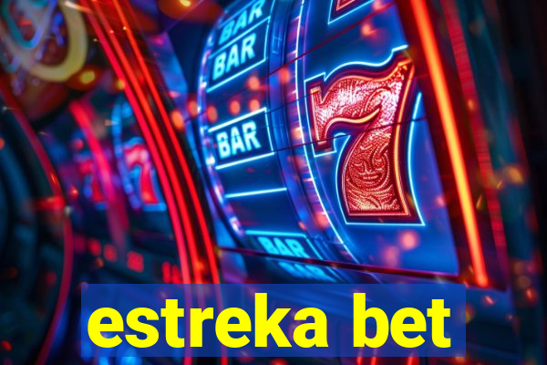 estreka bet