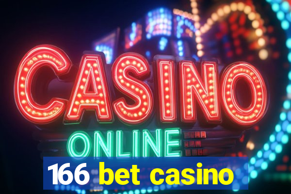 166 bet casino