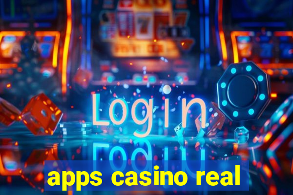 apps casino real