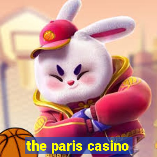 the paris casino