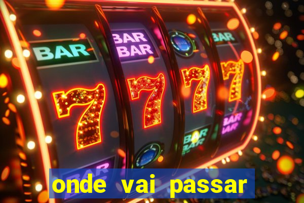 onde vai passar jogos da champions