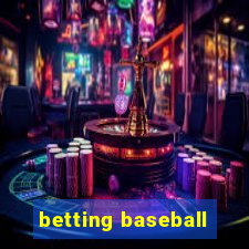 betting baseball