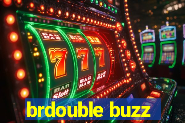 brdouble buzz