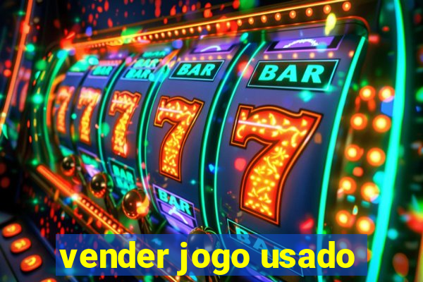 vender jogo usado