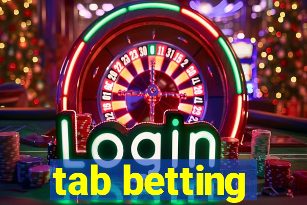 tab betting