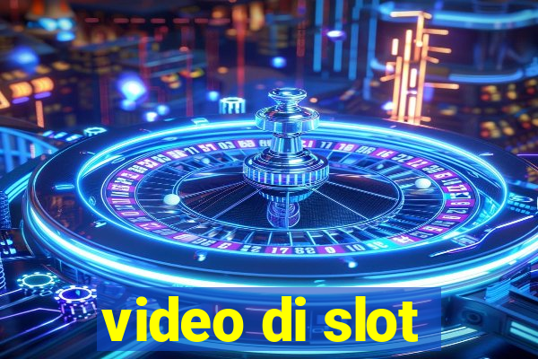 video di slot