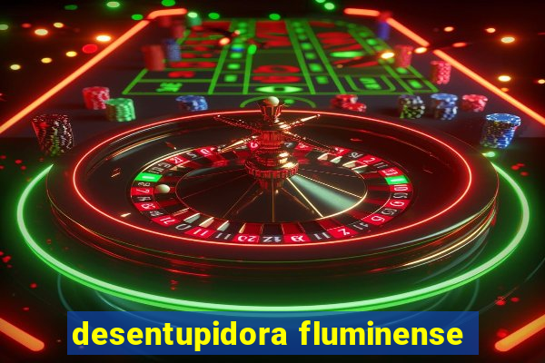 desentupidora fluminense