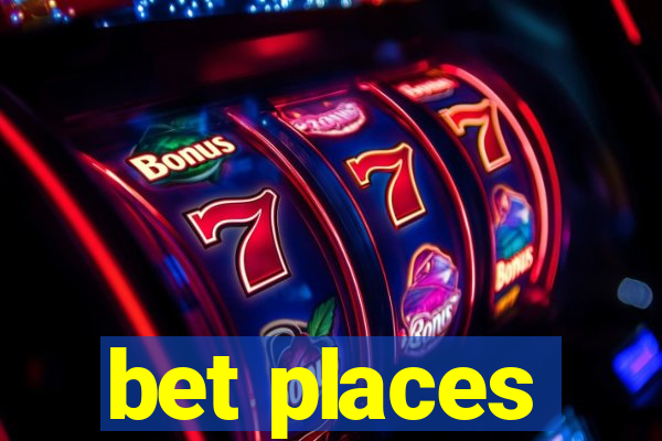 bet places