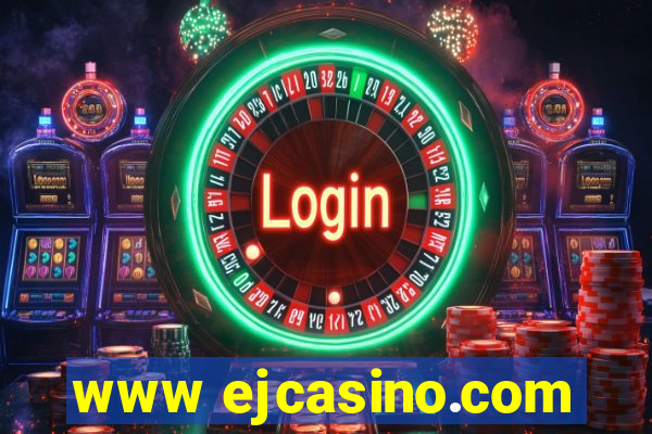 www ejcasino.com