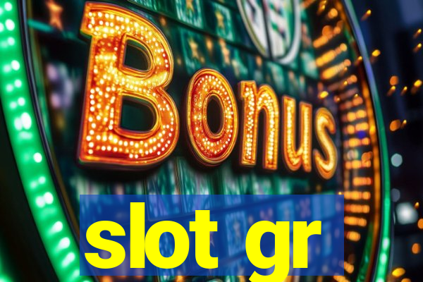 slot gr