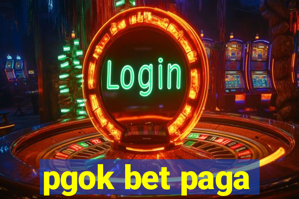 pgok bet paga