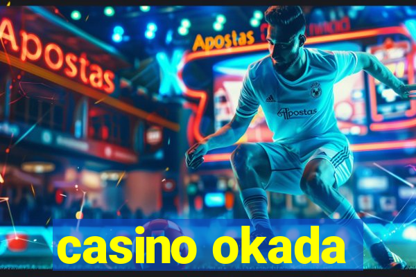 casino okada