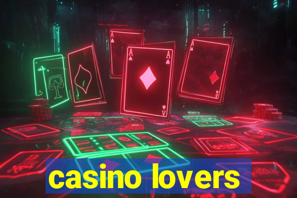 casino lovers