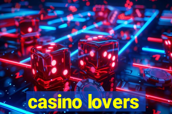 casino lovers