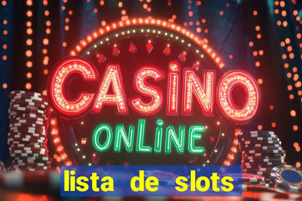 lista de slots interessantes sem rodadas grátis brasil