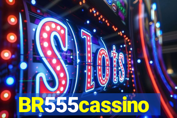 BR555cassino