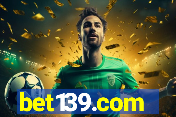 bet139.com