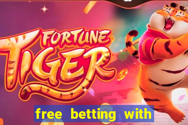 free betting with no deposit