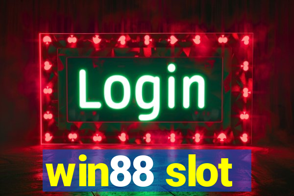 win88 slot