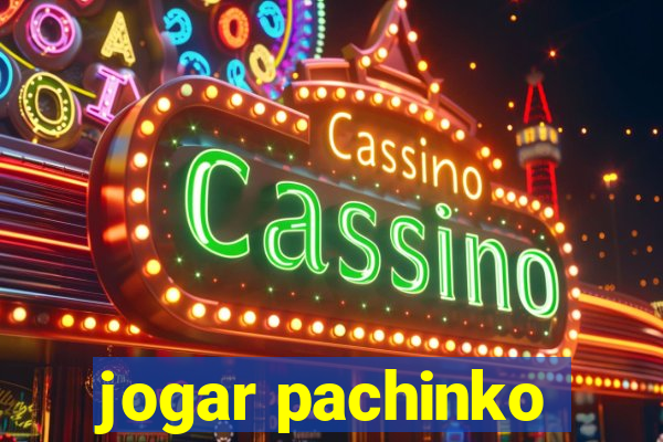 jogar pachinko