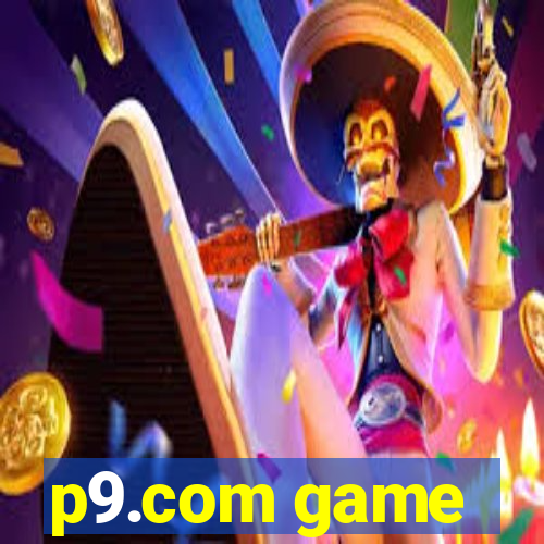 p9.com game