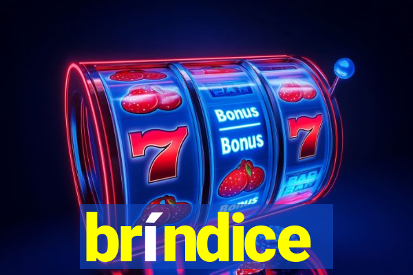 bríndice