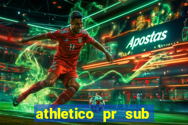 athletico pr sub 20 ao vivo