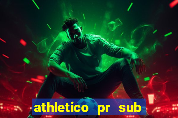 athletico pr sub 20 ao vivo