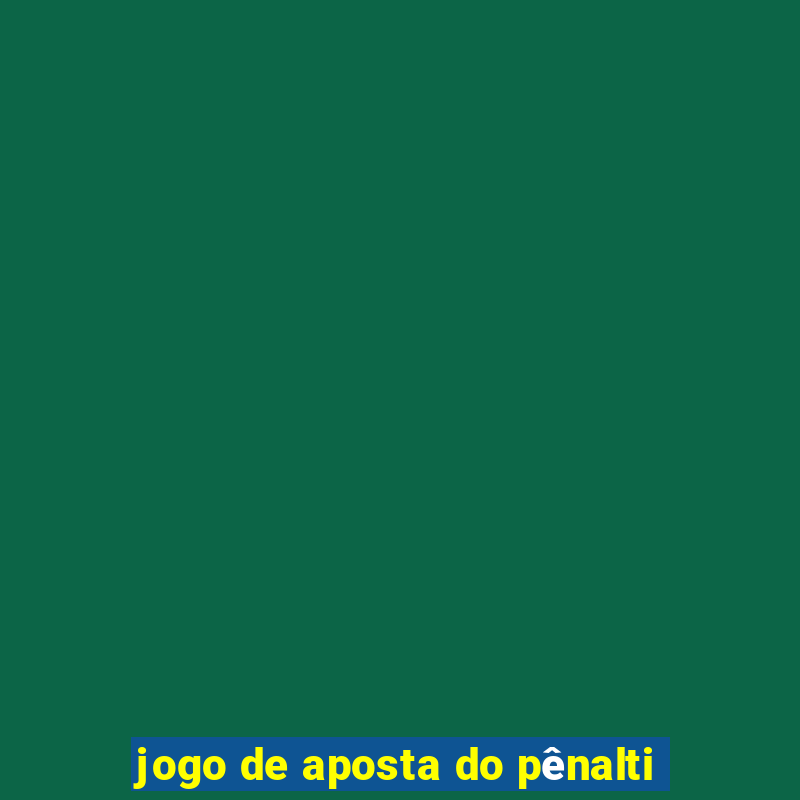 jogo de aposta do pênalti