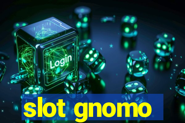 slot gnomo