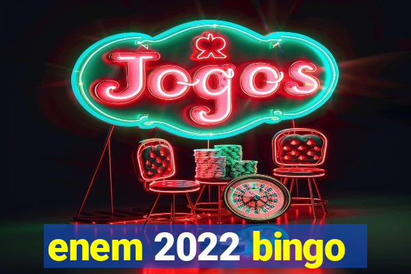 enem 2022 bingo