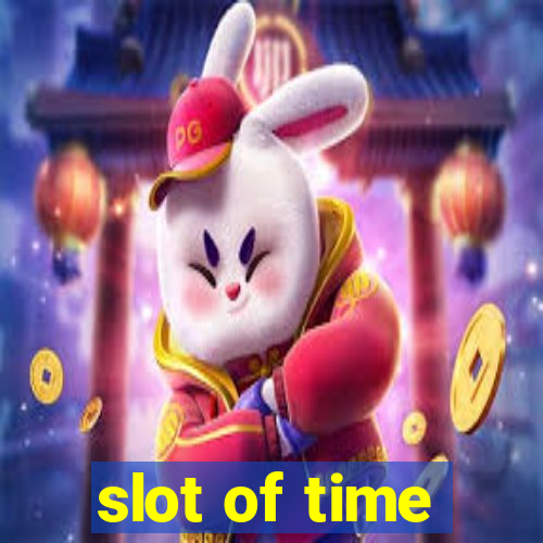 slot of time