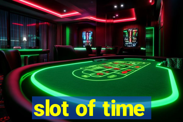 slot of time