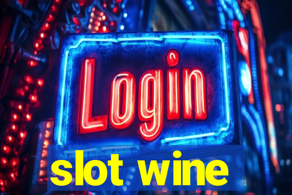 slot wine