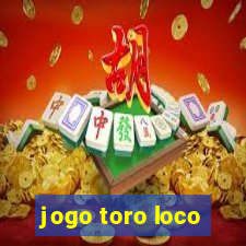 jogo toro loco