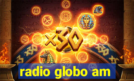 radio globo am