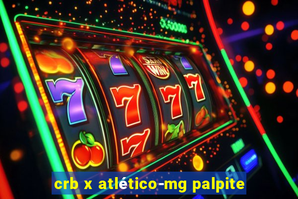 crb x atlético-mg palpite