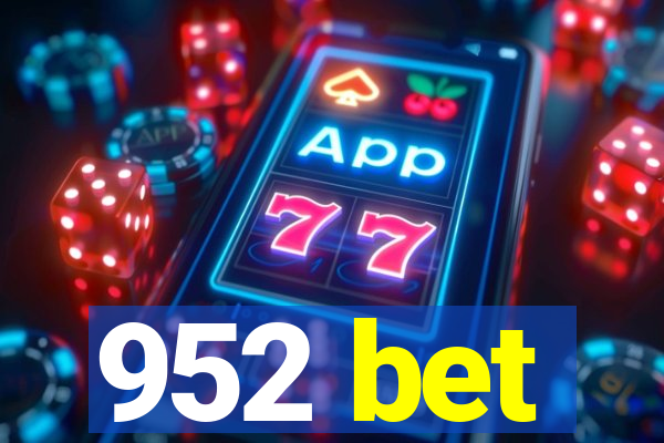 952 bet