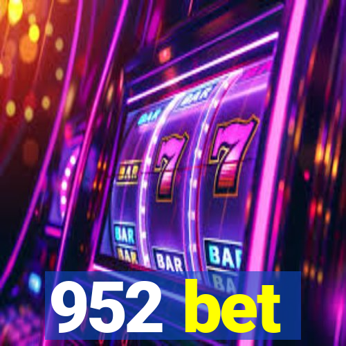 952 bet