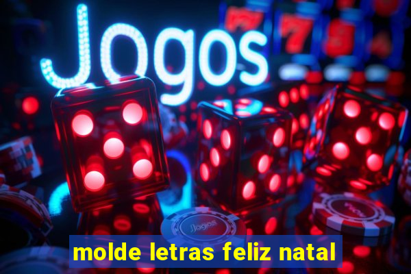 molde letras feliz natal