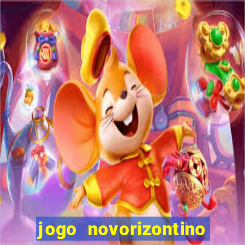 jogo novorizontino e brusque