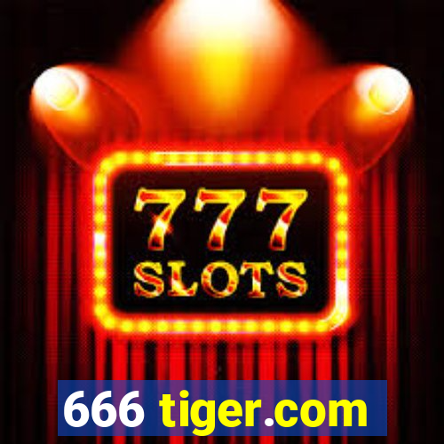 666 tiger.com