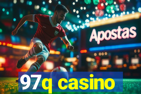 97q casino