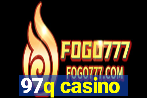 97q casino