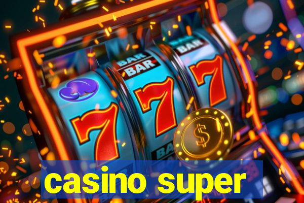 casino super