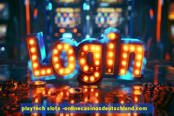 playtech slots -onlinecasinosdeutschland.com