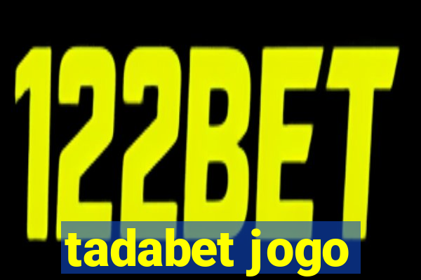 tadabet jogo