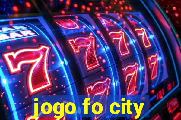 jogo fo city