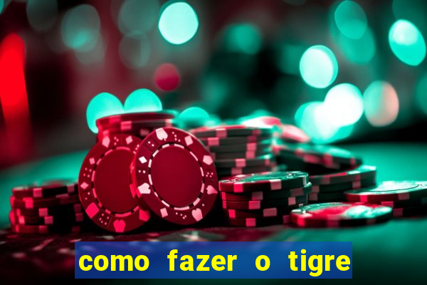 como fazer o tigre soltar a carta no fortune tiger